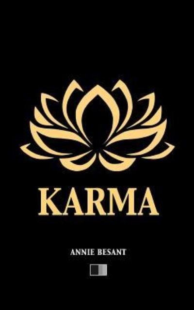 Karma (Edicion en Espanol) - Annie Besant - Books - Createspace Independent Publishing Platf - 9781533556554 - May 31, 2016