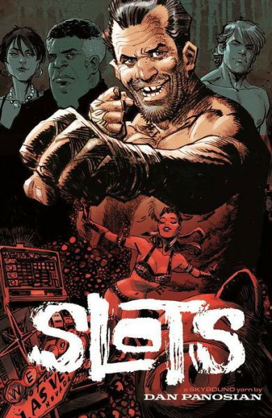 Slots - SLOTS TP - Dan Panosian - Books - Image Comics - 9781534306554 - June 19, 2018