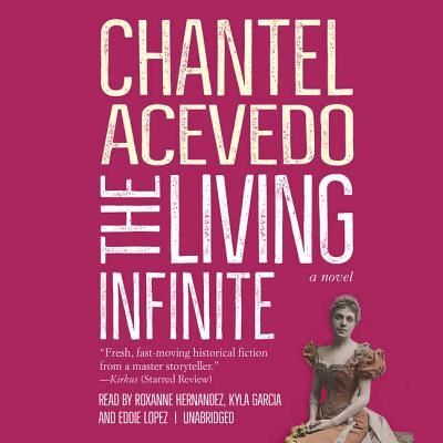 Cover for Chantel Acevedo · The Living Infinite Lib/E (CD) (2017)