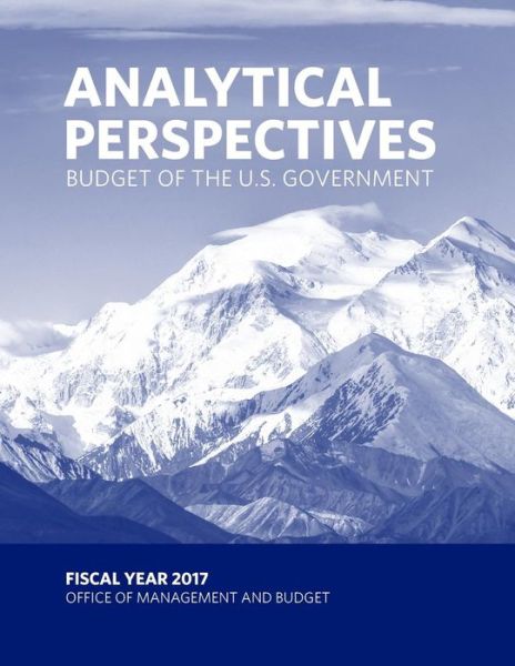 Cover for Office of Management and Budget · Budget of the U.S. Government - Analytical Perspectives (Taschenbuch) (2016)