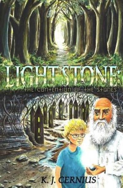Cover for K J Cernius · Light Stone (Paperback Book) (2016)