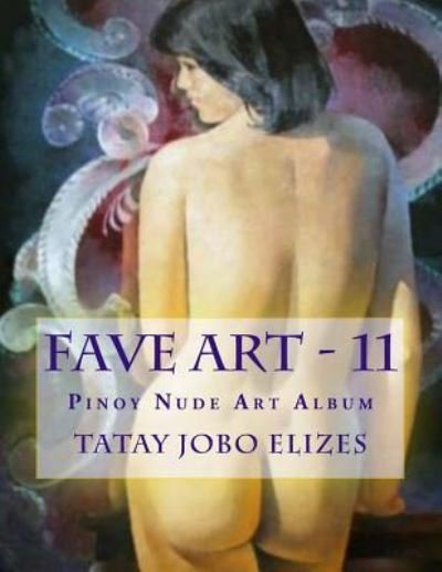 Cover for Tatay Jobo Elizes Pub · Fave Art - 11 (Taschenbuch) (2017)