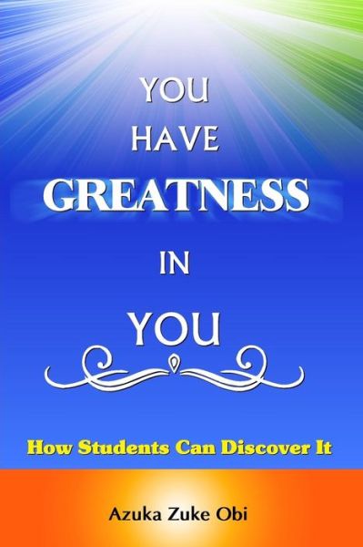 Cover for Azuka Zuke Obi · You Have Greatness in You (Paperback Book) (2017)