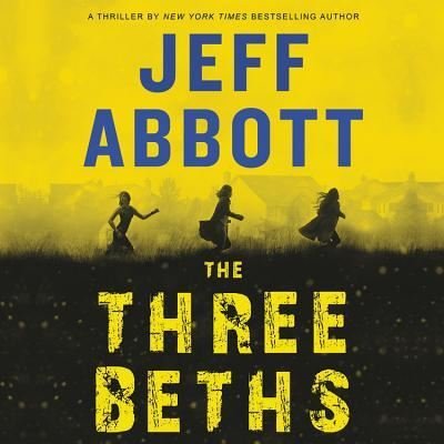 Cover for Jeff Abbott · The Three Beths (DIV) (2018)