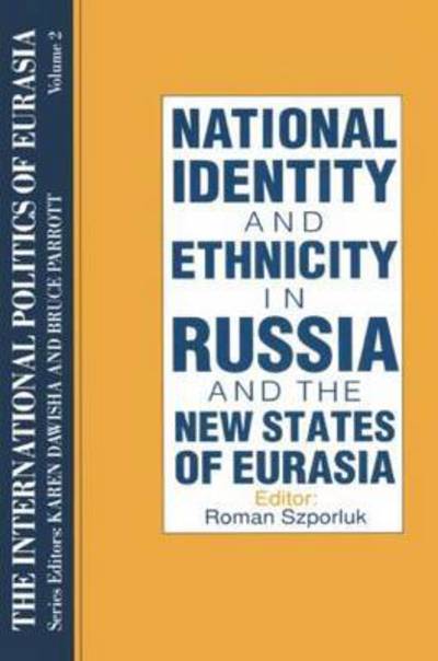 Cover for S. Frederick Starr · The International Politics of Eurasia: v. 2: The Influence of National Identity (Paperback Book) [2 New edition] (1994)