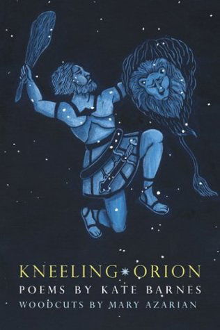 Cover for Kate Barnes · Kneeling Orion (Paperback Book) (2004)