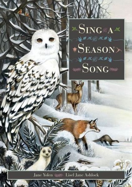 Cover for Jane Yolen · Sing a Season Song (Hardcover Book) (2015)