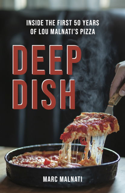 Cover for Marc Malnati · Deep Dish (Paperback Book) (2025)