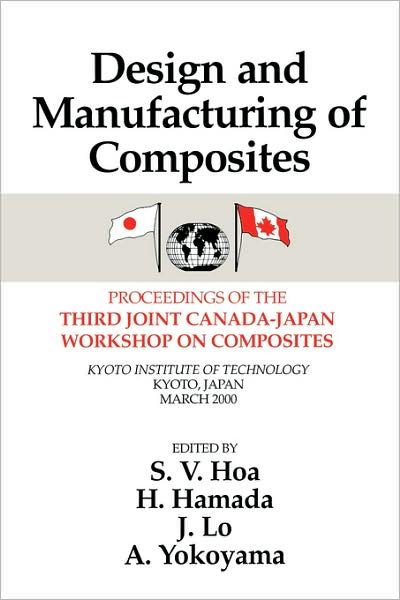 Cover for Suong V. Hoa · Design Manufacturing Composites, Third International Canada-Japan Workshop (Inbunden Bok) (2000)