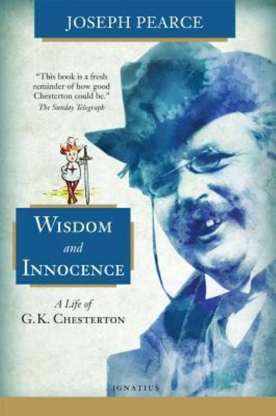 Cover for Joseph Pearce · Wisdom and Innocence (Paperback Book) (2015)