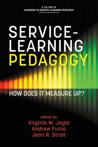 Cover for Virginia M Jagla · Service-learning Pedagogy: How Does It Measure Up? (Paperback Book) (2015)