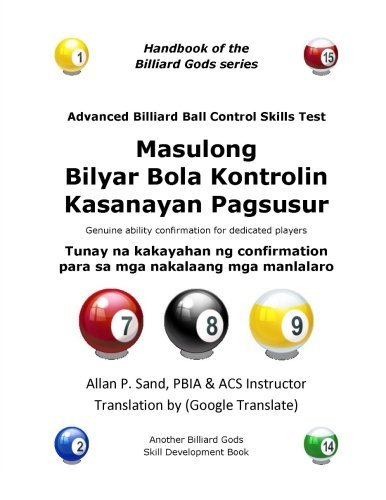 Cover for Allan P. Sand · Masulong  Bilyar Bola Kontrolin Kasanayan Pagsusur: Tunay Na Kakayahan Ng Confirmation Para Sa Mga Nakalaang Mga Manlalaro (Paperback Bog) [Tagalog edition] (2012)