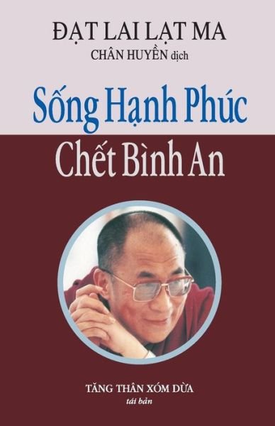 Cover for Huyen Chan · Song Hanh Phuc, Chet Binh an (Pocketbok) [Vietnamese edition] (2014)