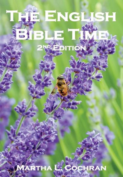 Cover for Martha L Cochran · The English Bible Time (Paperback Book) (2018)