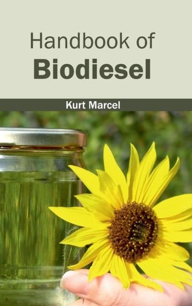 Cover for Kurt Marcel · Handbook of Biodiesel (Innbunden bok) (2015)