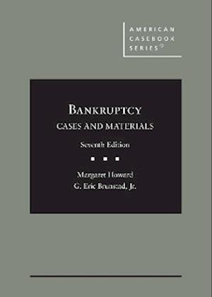 Cover for Margaret Howard · Bankruptcy: Cases and Materials - American Casebook Series (Hardcover Book) [7 Revised edition] (2023)