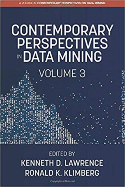 Cover for Kenneth D. Lawrence · Contemporary Perspectives in Data Mining, Volume 3 (Hardcover Book) (2017)
