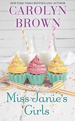 Cover for Carolyn Brown · Miss Janie's Girls (Hardcover Book) (2021)