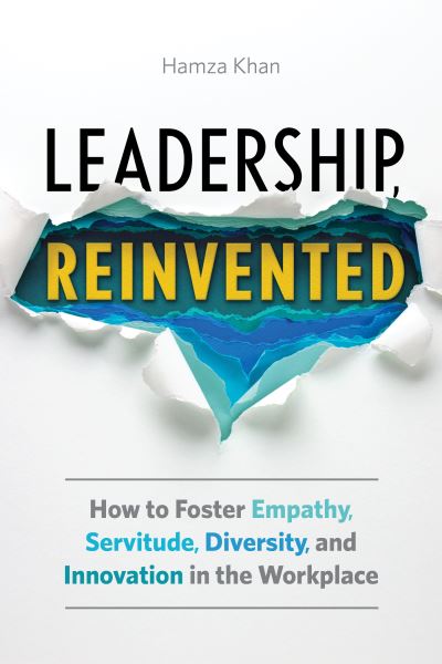 Hamza Khan · Leadership, Reinvented (Paperback Book) (2021)