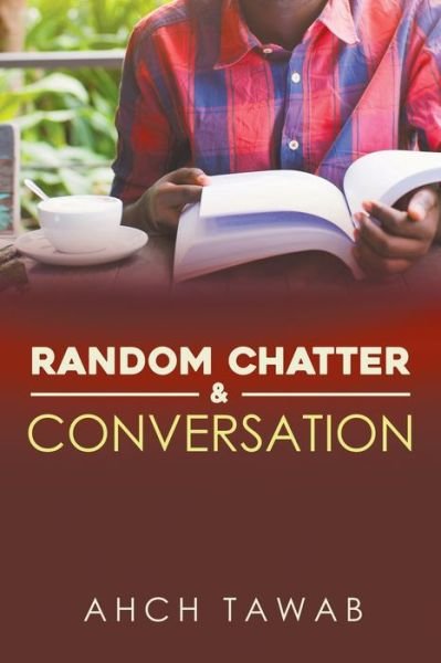 Cover for Ahch Tawab · Random Chatter &amp; Conversation (Pocketbok) (2020)