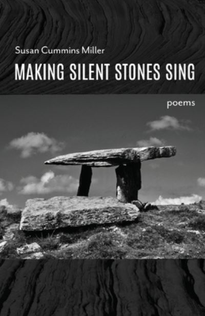 Cover for Susan Cummins Miller · Making Silent Stones Sing (Paperback Book) (2022)