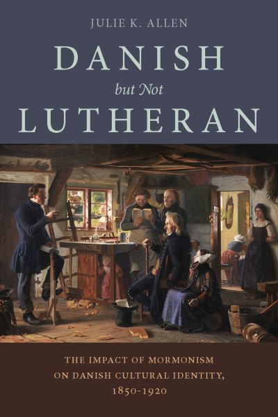 Cover for Julie K. Allen · Danish, but Not Lutheran (Book) (2023)