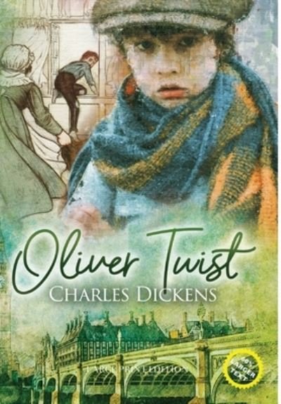 Cover for Charles Dickens · Oliver Twist (Large Print, Annotated) (Hardcover bog) [Large type / large print edition] (2021)