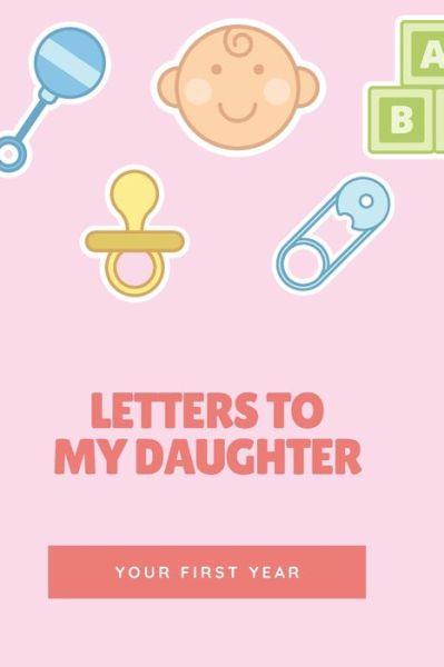 Cover for Bonte Books · Letters To My Daughter Your First Year (Paperback Book) (2020)