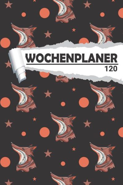 Wochenplaner Fuchse - Aw Media - Książki - Independently Published - 9781658031554 - 9 stycznia 2020