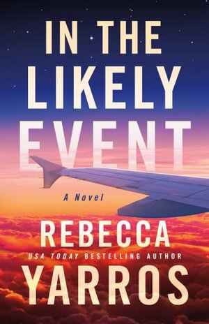 Cover for Rebecca Yarros · In the Likely Event (Paperback Bog) (2023)