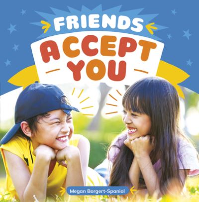 Cover for Megan Borgert-Spaniol · Friends Accept You (N/A) (2022)