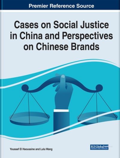 Cover for Cases on Social Justice in China and Perspectives on Chinese Brands (Hardcover Book) (2022)