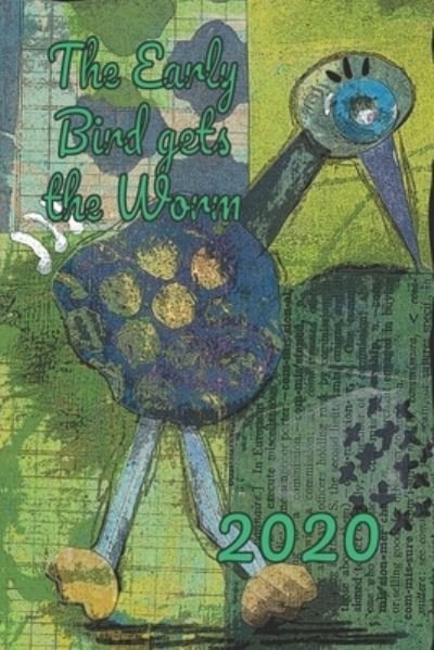Cover for Pow Books · The Early Bird Gets the Worm 2020 (Paperback Bog) (2019)