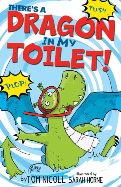 Cover for Tom Nicoll · There's a Dragon in my Toilet - There's a Dragon (Paperback Book) (2020)