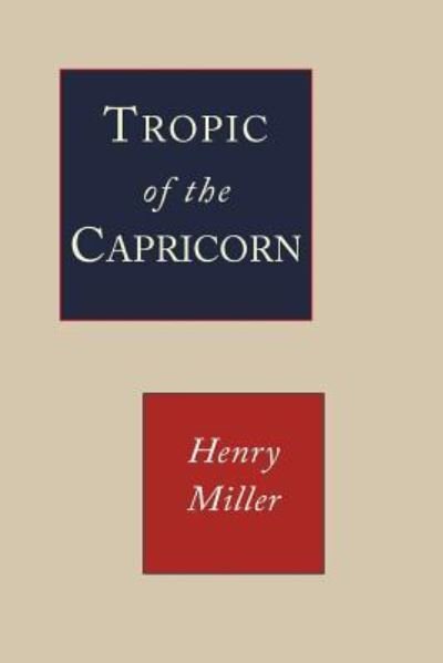 Cover for Henry Miller · Tropic of Capricorn (Paperback Book) (2017)