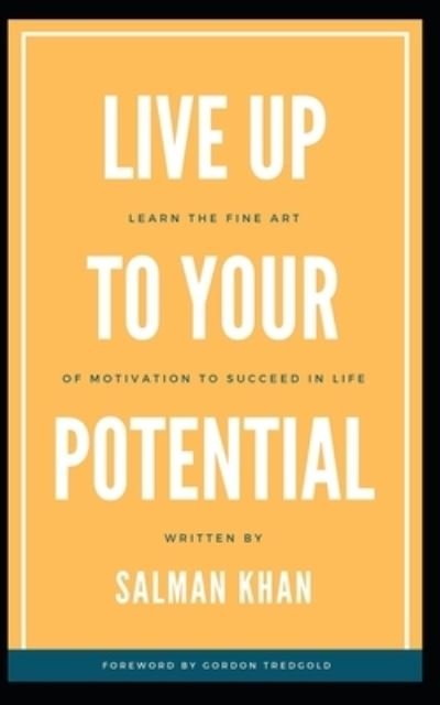 Cover for Salman Khan · Live Up to Your Potential (Pocketbok) (2019)