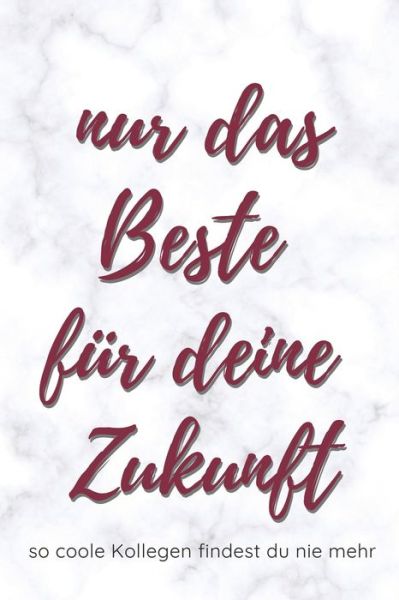 Cover for Inspiring Goodbye Gifts · Nur das Beste fur deine Zukunft (Paperback Book) (2019)