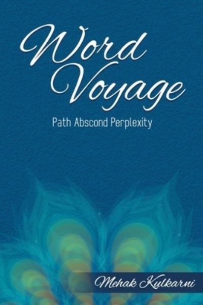 Cover for Mehak Kulkarni · Word Voyage (Pocketbok) (2019)