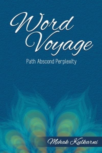 Cover for Mehak Kulkarni · Word Voyage (Pocketbok) (2019)