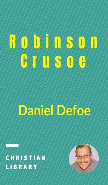 Cover for Daniel Defoe · Robinson Crusoe (Hardcover Book) (2021)