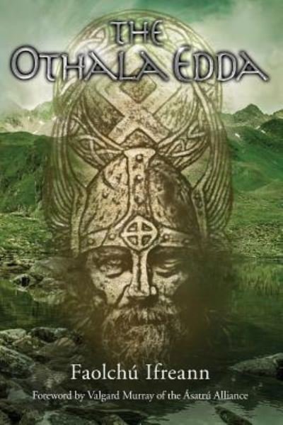 Cover for Faolchu Ifreann · The Othala Edda (Paperback Book) (2018)