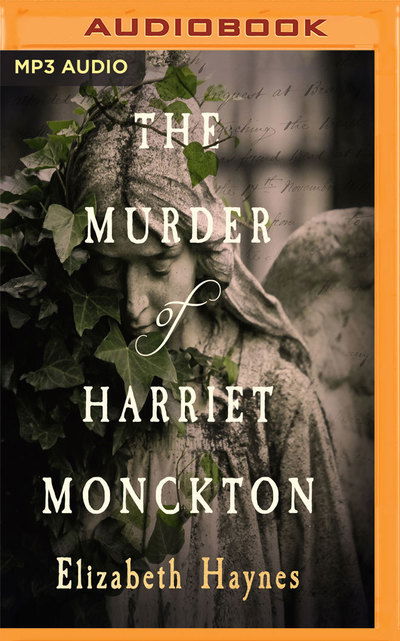 Cover for Elizabeth Haynes · Murder of Harriet Monckton the (Audiolivro (CD)) (2019)