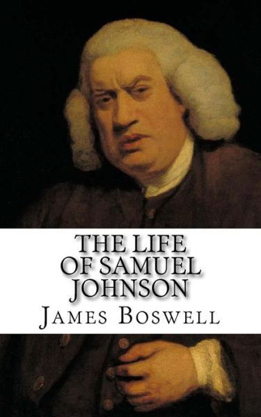 Cover for James Boswell · The Life of Samuel Johnson (Paperback Book) (2018)