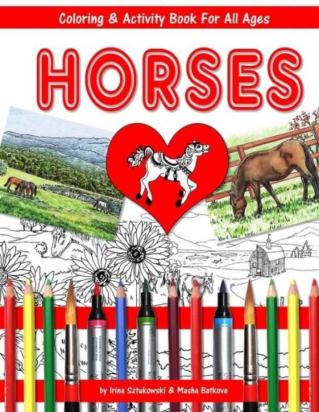 Cover for Masha Batkova · Horses Coloring and Activity Book for All Ages (Taschenbuch) (2018)