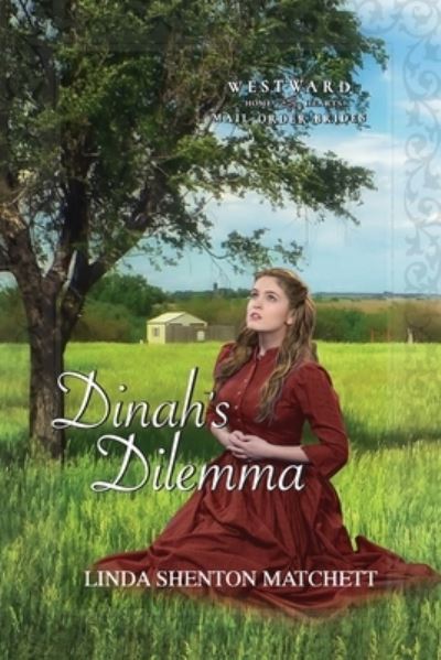 Cover for Linda Shenton Matchett · Dinah's Dilemma (Paperback Book) (2020)