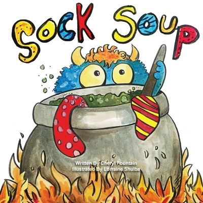 Cover for Lorraine Shulba · Sock Soup (Book) (2022)
