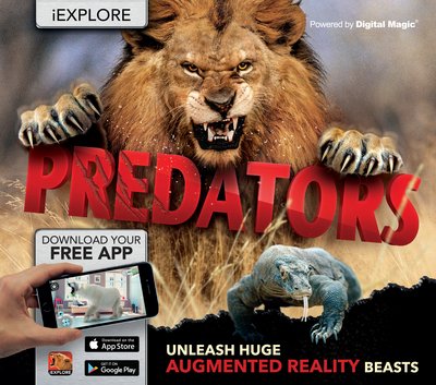 Iexplore - Predators: Unleash Huge Augmented Reality Beasts - Iexplore - Camilla De La Bedoyere - Bøker - Welbeck Publishing Group - 9781783122554 - 10. august 2017