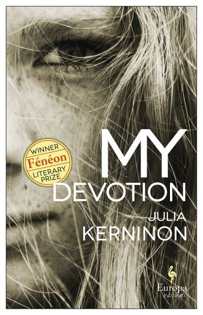 Cover for Julia Kerninon · My Devotion (Paperback Bog) (2020)