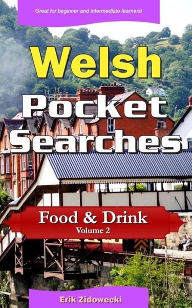 Cover for Erik Zidowecki · Welsh Pocket Searches - Food &amp; Drink - Volume 2 (Paperback Bog) (2019)