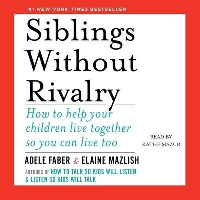 Cover for Adele Faber · Siblings Without Rivalry (CD) (2020)
